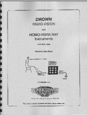 The Drown Homo-Vibra Ray and Radio Vision Instruments