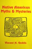 Native American Myths and Mysteries