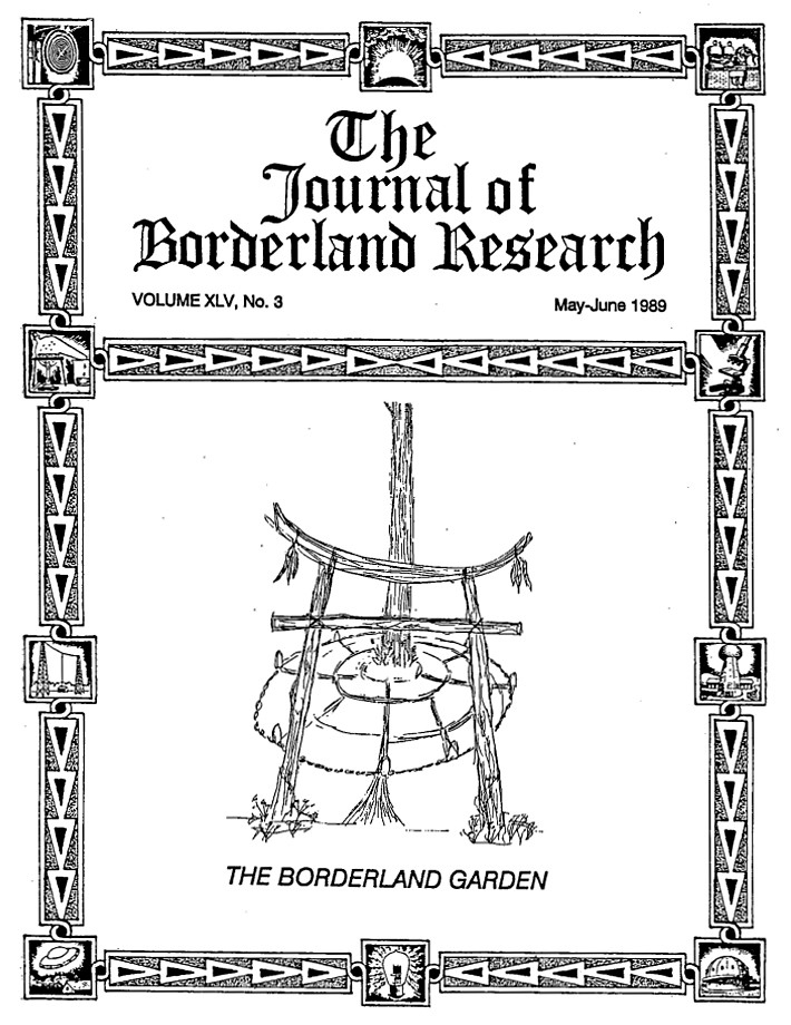 Journal of Borderland Research, Vol. 45, No. 3, May-June 1989.