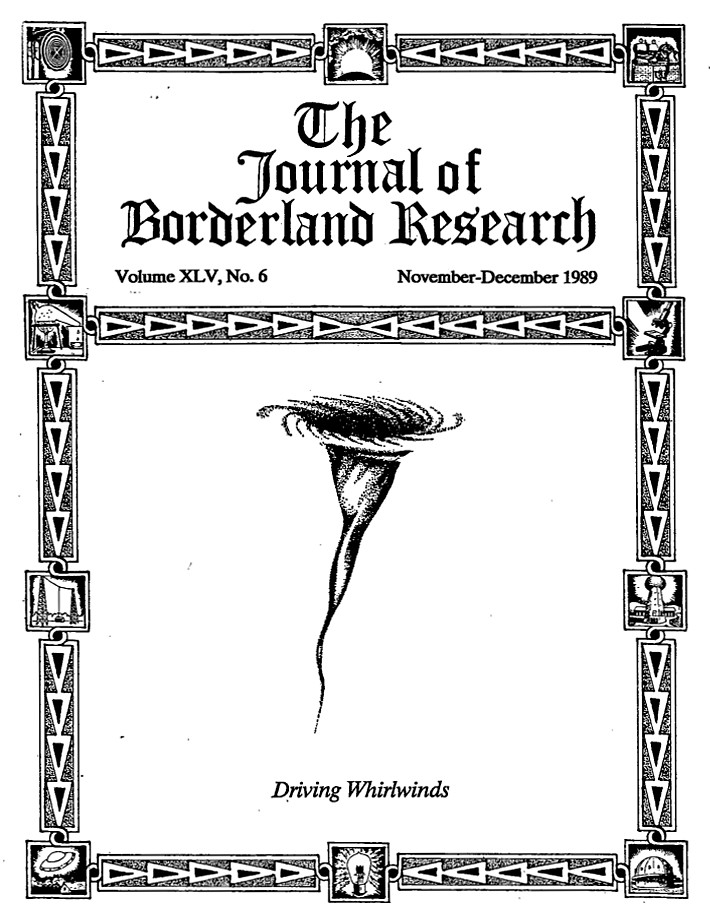 Journal of Borderland Research, Vol. 45, No. 6, November-December 1989.