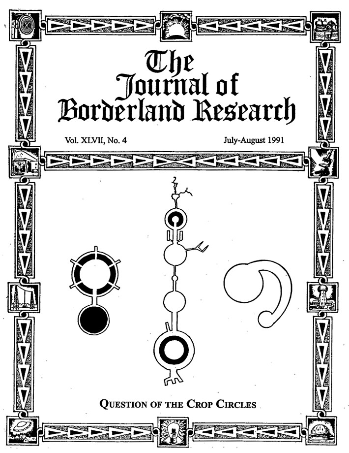 Journal of Borderland Research, Vol. 47, No. 4, July-August 1991.