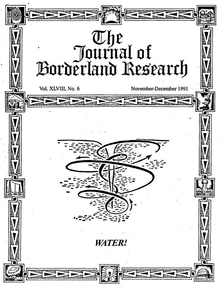 Journal of Borderland Research, Vol. 47, No. 6, November-December 1991.
