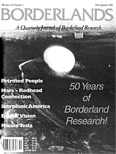 Borderlands: A Quarterly Journal of Borderland Research, Vol. 51, No. 1, First Quarter 1995.