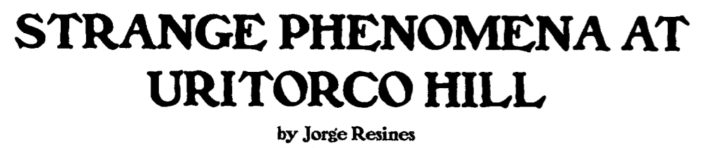 "Strange Phenomena at Uritorco Hill" by Jorge Resines
