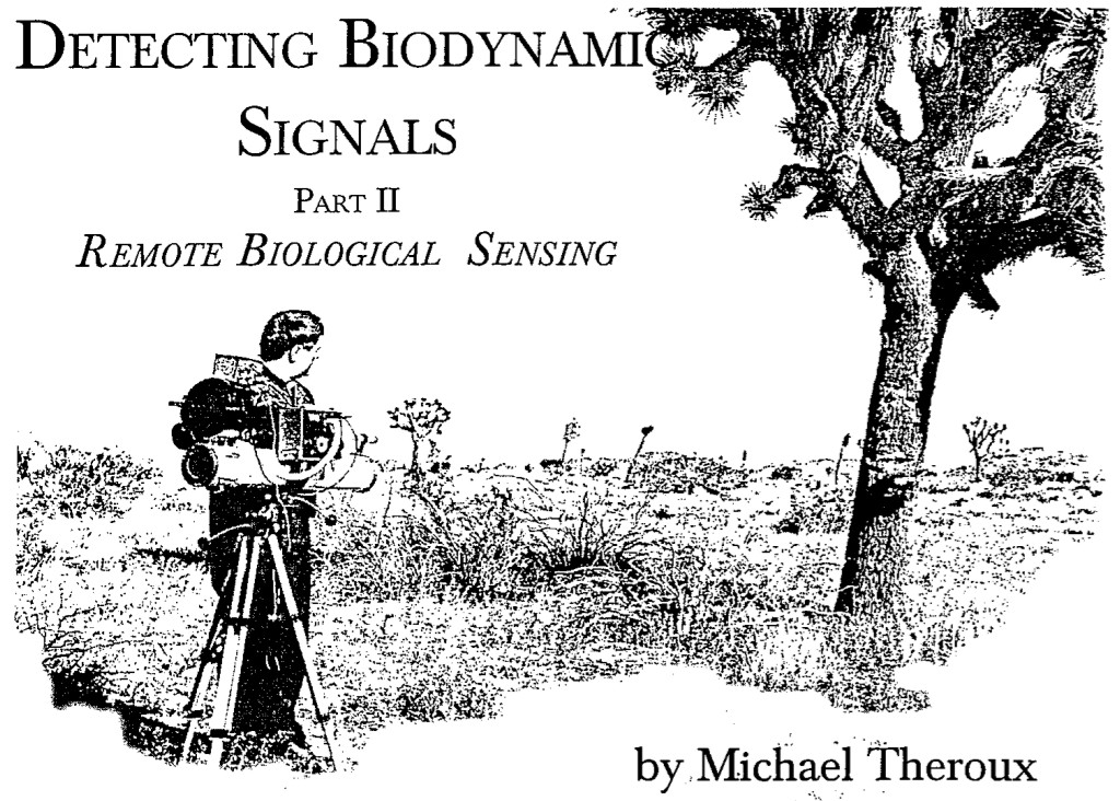 Detecting Biodynamic Signals (Part II): Remote Biological Sensing by Michael Theroux