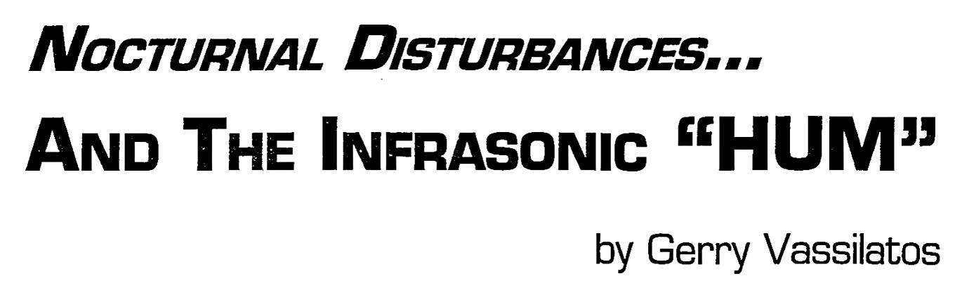 Nocturnal Disturbances and the Infrasonic “HUM” by Gerry Vassilatos