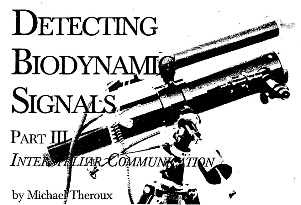 Detecting Biodynamic Signals (Part III): Interstellar Communication by Michael Theroux